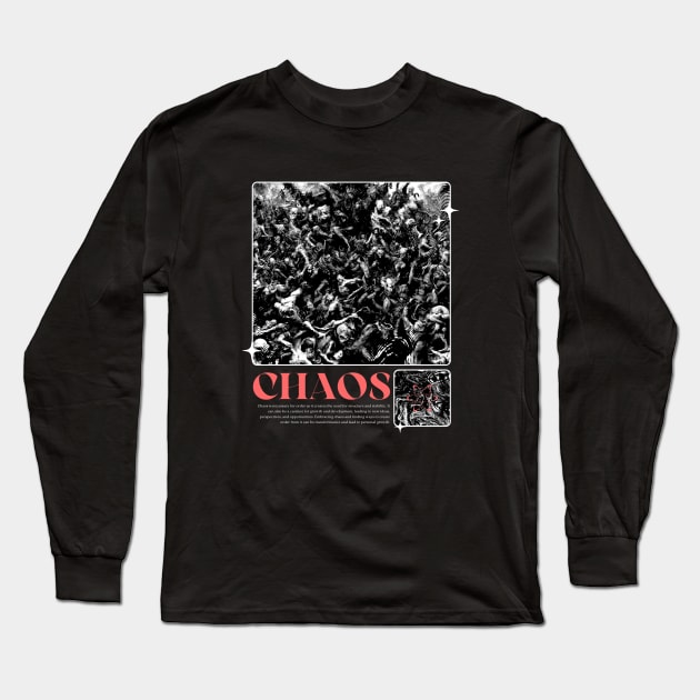 Chaos Unleashed Long Sleeve T-Shirt by onsyourtee